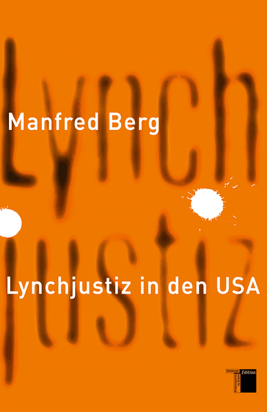 Cover: Lynchjustiz in den USA