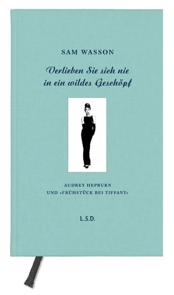 Cover: Verlieben Sie sich nie in ein wildes Geschöpf