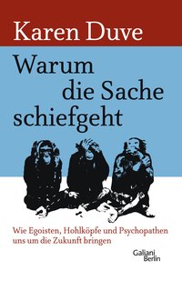 Cover: Warum die Sache schiefgeht