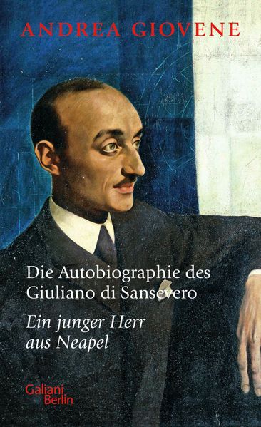 Cover: Die Autobiographie des Giuliano di Sansevero