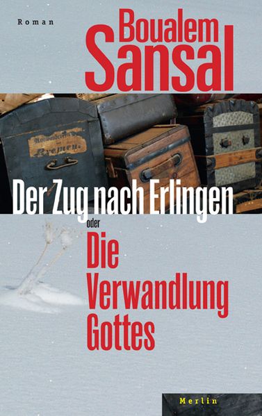 Cover: Der Zug nach Erlingen oder Die Verwandlung Gottes