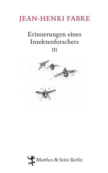 Cover: Erinnerungen eines Insektenforschers III