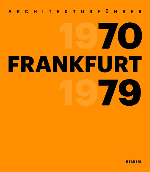 Cover: Architekturführer Frankfurt 1970–1979