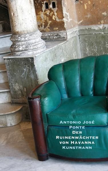 Cover: Der Ruinenwächter von Havanna (La fiesta vigilada)