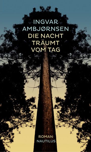 Cover: Die Nacht träumt vom Tag
