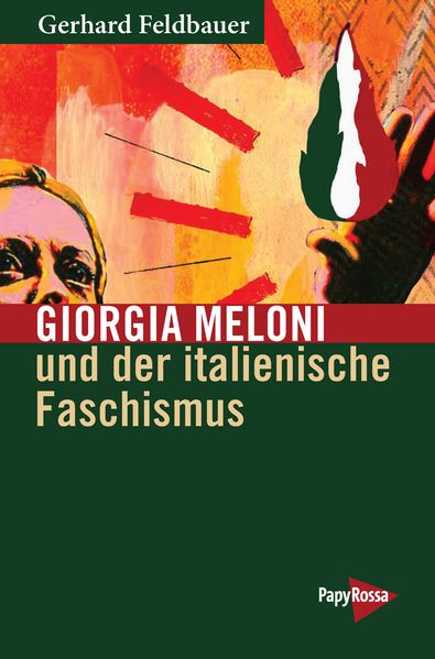 Cover: Giorgia Meloni und der italienische Faschismus