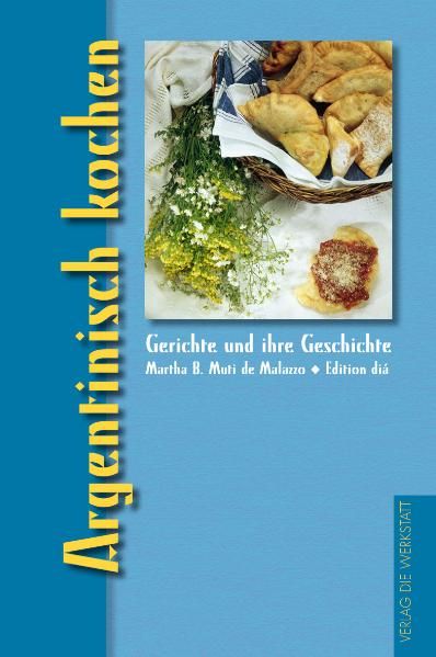 Cover: Argentinisch kochen