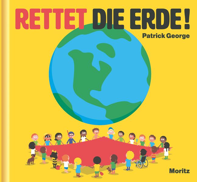 Cover: Rettet die Erde!