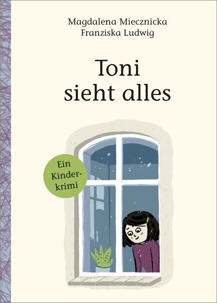 Cover: Toni sieht alles!