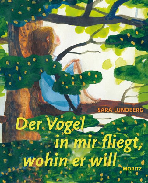 Cover: Der Vogel in mir fliegt, wohin er will