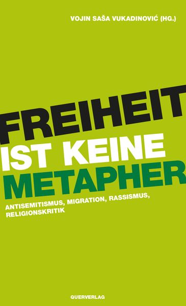 Cover: Freiheit ist keine Metapher