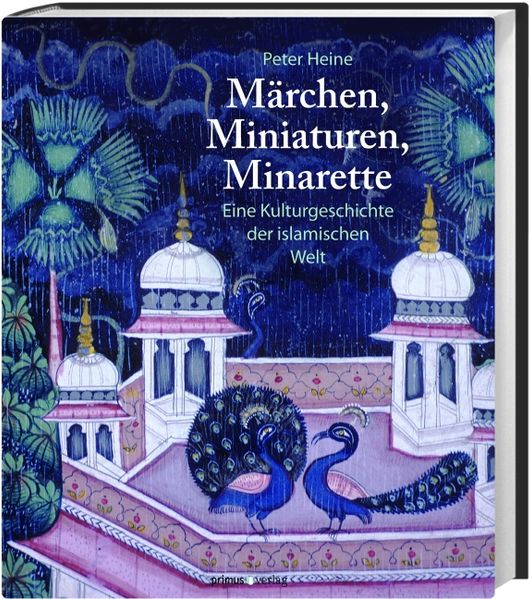 Cover: Märchen, Miniaturen, Minarette