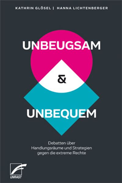 Cover: UNBEUGSAM & UNBEQUEM