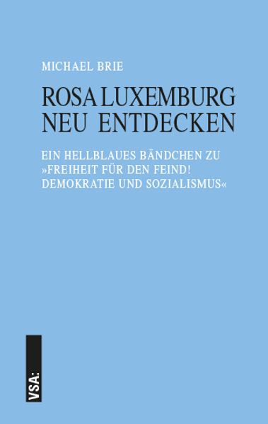 Cover: Rosa Luxemburg neu entdecken