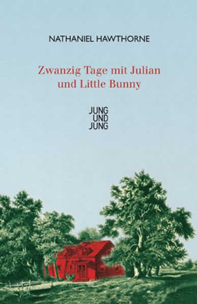 Cover: Zwanzig Tage mit Julian und Little Bunny