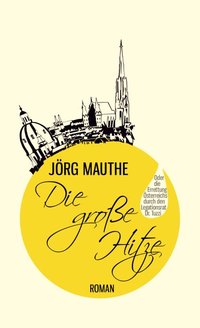 Cover: Die große Hitze