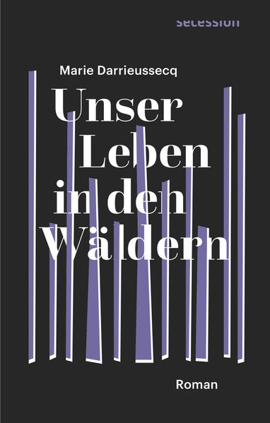Cover: Unser Leben in den Wäldern