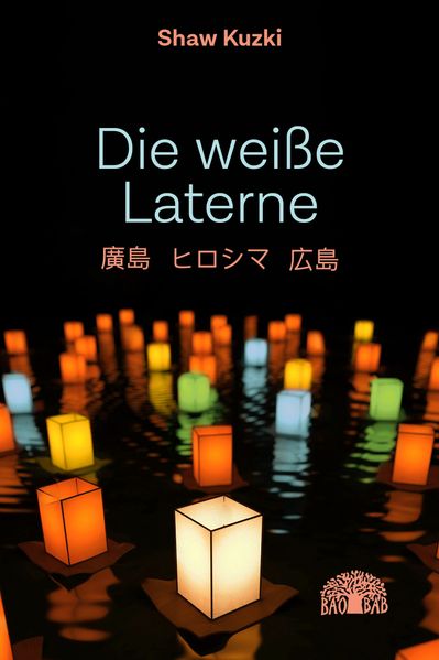Cover: Die weiße Laterne