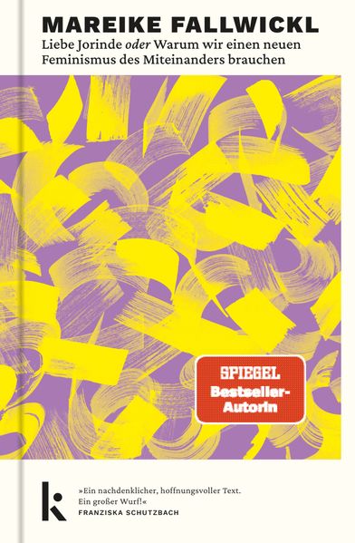 Cover: Liebe Jorinde oder Warum wir einen neuen Feminismus des Miteinanders brauchen