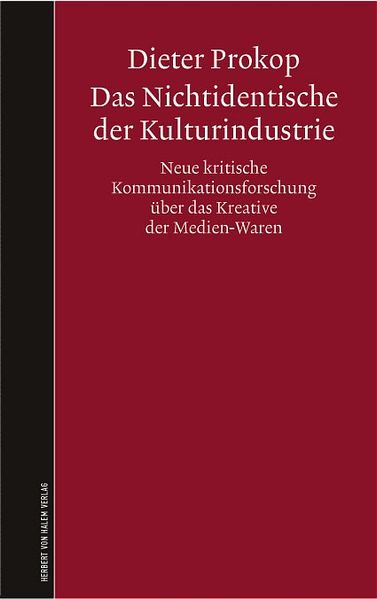 Cover: Das Nichtidentische der Kulturindustrie