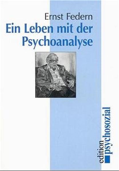 Cover: Ein Leben mit der Psychoanalyse