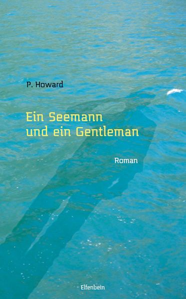 Cover: Ein Seemann und ein Gentleman