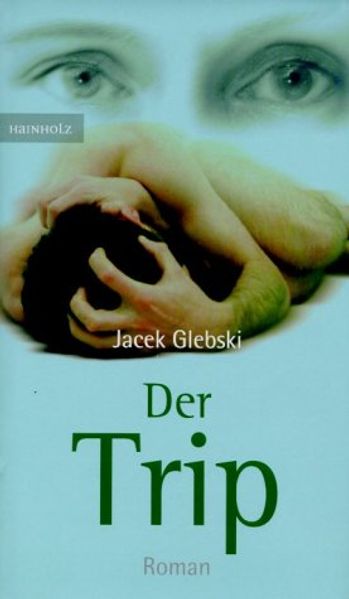 Cover: Der Trip
