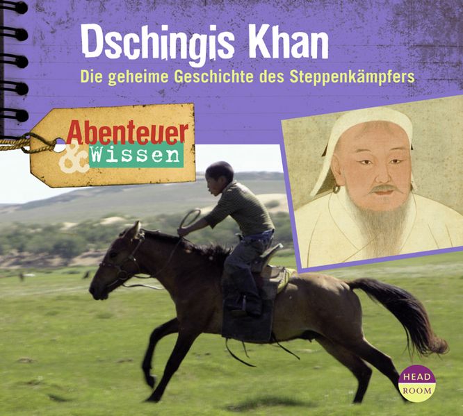 Cover: Abenteuer & Wissen: Dschingis Khan