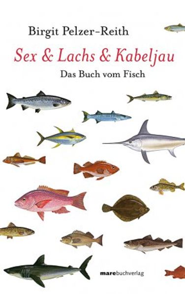 Cover: Sex & Lachs & Kabeljau