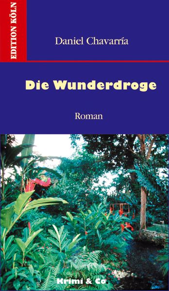 Cover: Die Wunderdroge (Allá ellos)