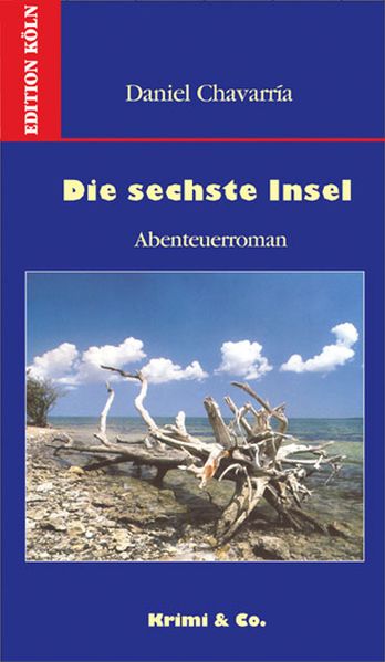 Cover: Die sechste Insel (La sexta isla)