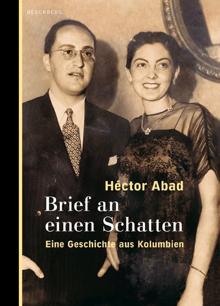 Cover: Brief an einen Schatten (El olvido que seremos)