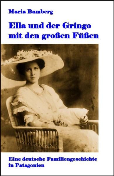 Cover: Ella und der Gringo mit den großen Füßen