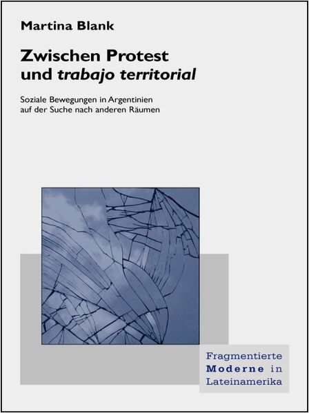 Cover: Zwischen Protest und trabajo territorial