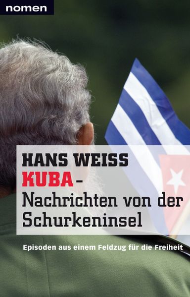 Cover: KUBA - Nachrichten von der Schurkeninsel