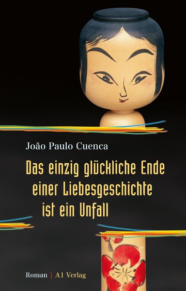 Cover: Das einzig glückliche Ende einer Liebesgeschichte ist ein Unfall