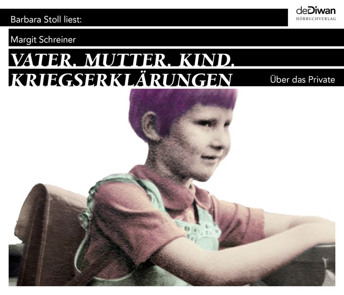 Cover: Vater. Mutter. Kind. Kriegserklärungen