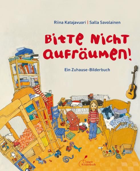 Cover: Bitte nicht aufräumen!