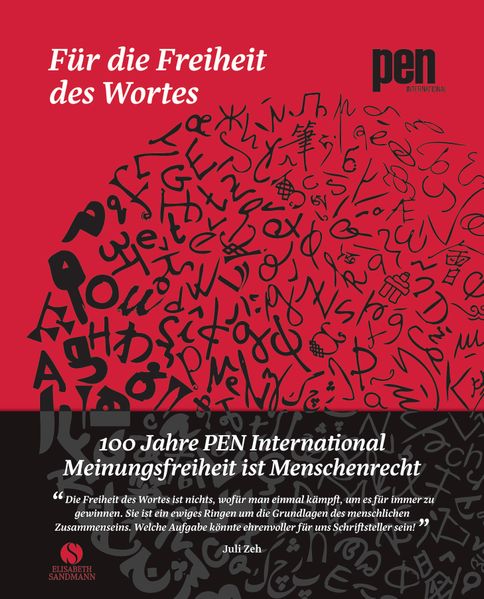 Cover: Für die Freiheit des Wortes – 100 Jahre PEN International