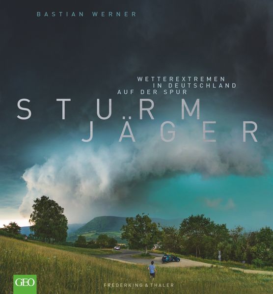 Cover: Bildband Wetter: Sturmjäger.