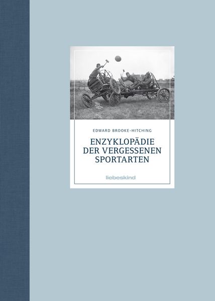 Cover: Enzyklopädie der vergessenen Sportarten