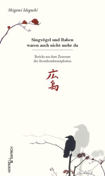 Cover: Singvögel und Raben waren auch nicht mehr da