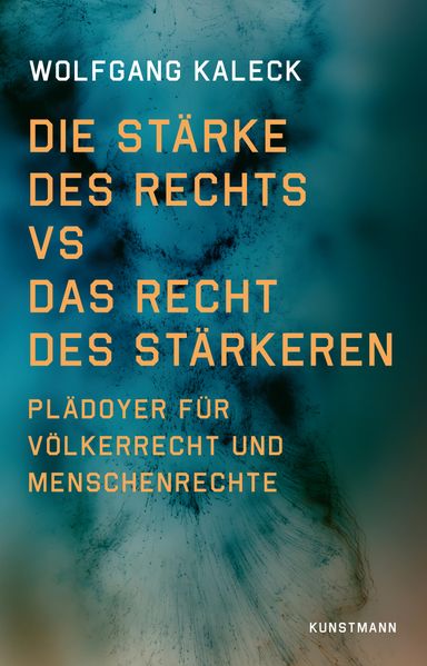 Cover: Die Stärke des Rechts vs. Das Recht des Stärkeren