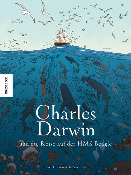 Cover: Charles Darwin und die Reise auf der HMS Beagle