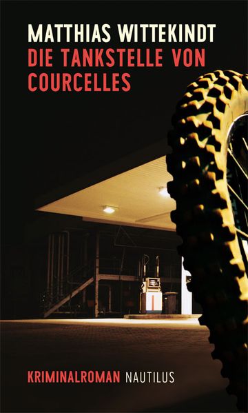 Cover: Die Tankstelle von Courcelles