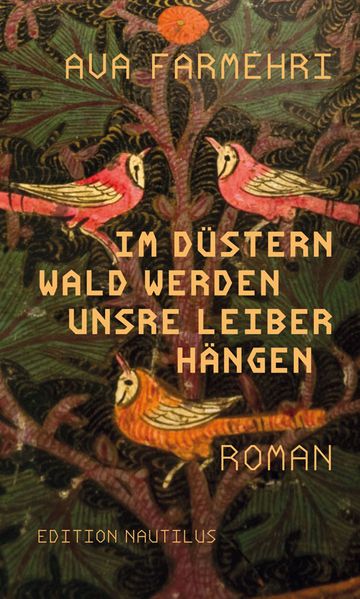 Cover: Im düstern Wald werden unsre Leiber hängen