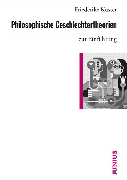 Cover: Philosophische Geschlechtertheorien zur Einführung