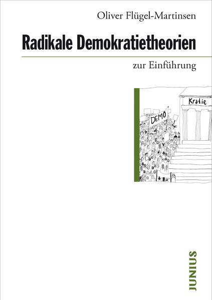 Cover: Radikale Demokratietheorien zur Einführung