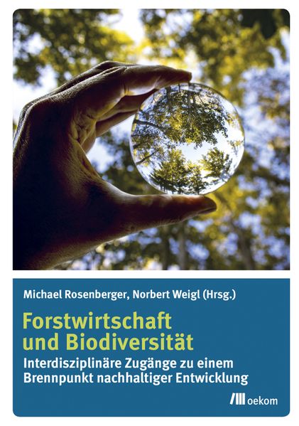 Cover: Forstwirtschaft und Biodiversität