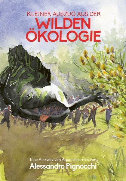 Cover: Kleiner Auszug aus der wilden Ökologie